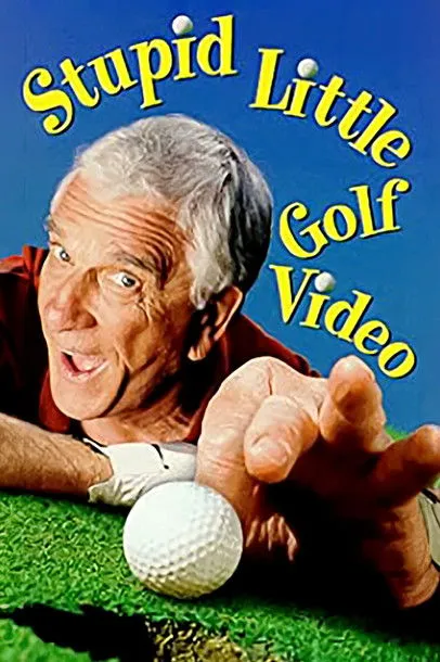 Póster de Leslie Nielsen's Stupid Little Golf Video