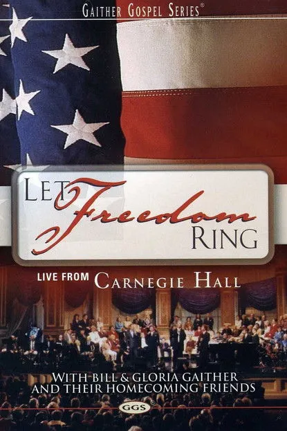 Póster de Let Freedom Ring: Live From Carnegie Hall