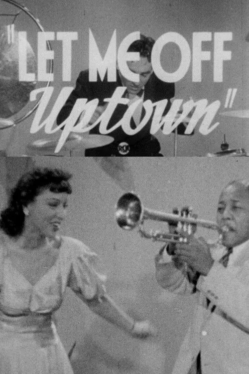 Roy Eldridge interpreta a Dancer en Let Me Off Uptown