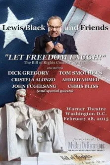 Póster de Lewis Black & Friends - A Night to Let Freedom Laugh (Live in Washington D.C.)