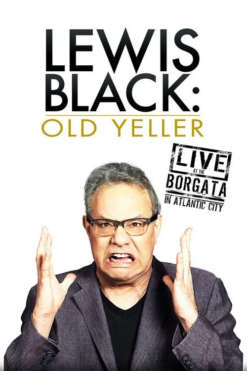 Póster de Lewis Black: Old Yeller - Live at the Borgata