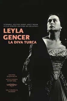 Póster de Leyla Gencer: La Diva Turca