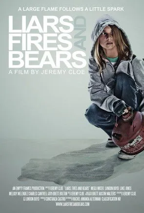 Póster de Liars, Fires and Bears