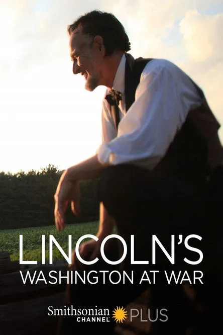 Fritz Klein interpreta a Abraham Lincoln en Lincoln's Washington at War