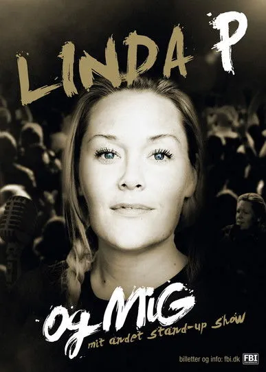 Linda P. interpreta a Linda P. en Linda P og Mig