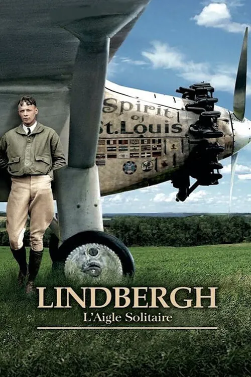 Charles A. Lindbergh interpreta a Self (archive footage) en Lindbergh, l'aigle solitaire