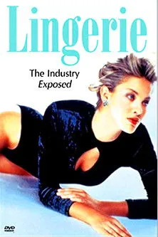 Póster de Lingerie: The Industry Exposed