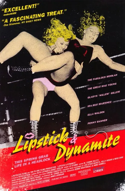 Póster de Lipstick & Dynamite, Piss & Vinegar: The First Ladies of Wrestling