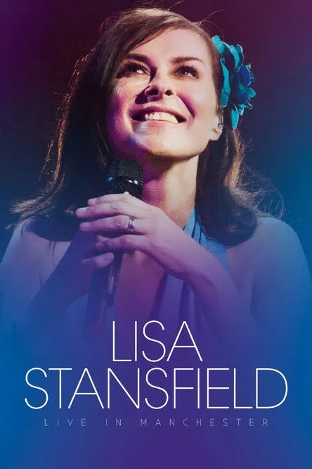 Lisa Stansfield interpreta a Herself en Lisa Stansfield : Live In Manchester