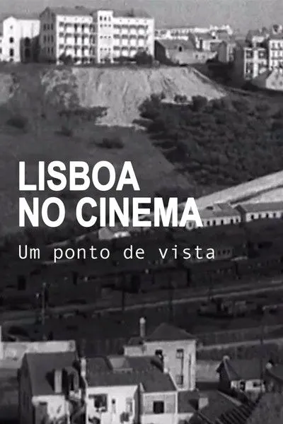 José Fonseca e Costa interpreta a  en Lisboa no Cinema, Um Ponto de Vista
