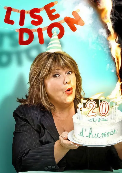 Lise Dion interpreta a Self en Lise Dion 20 ans d'humour