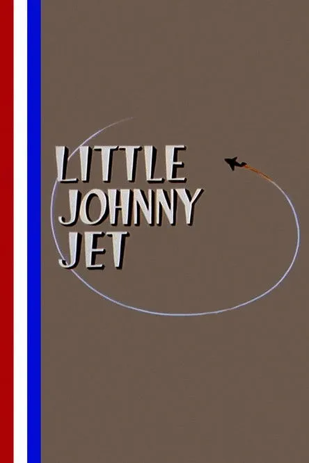 Póster de la película Little Johnny Jet