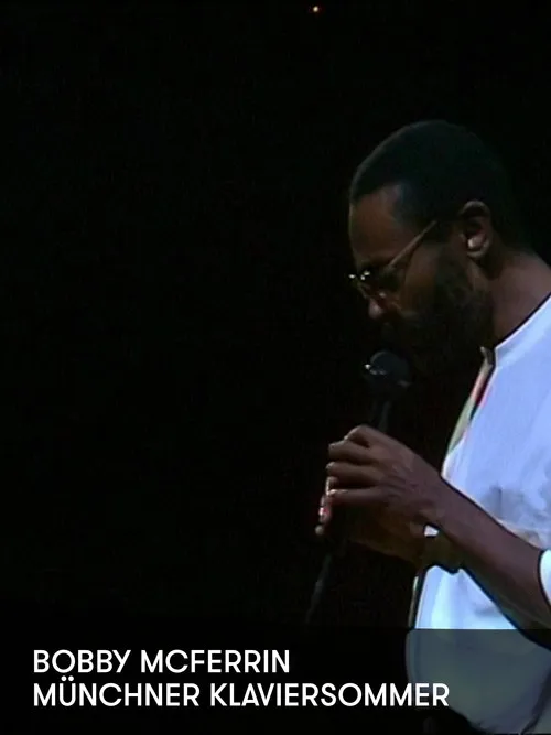 Bobby McFerrin interpreta a  en Live at Munich Summer Piano Festiva