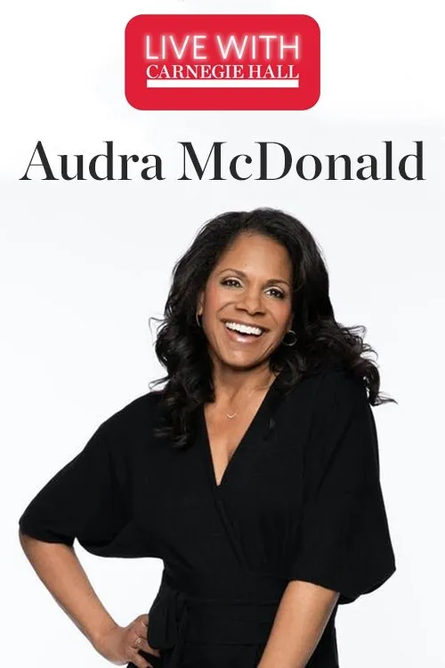 Póster de Live with Carnegie Hall: Audra McDonald