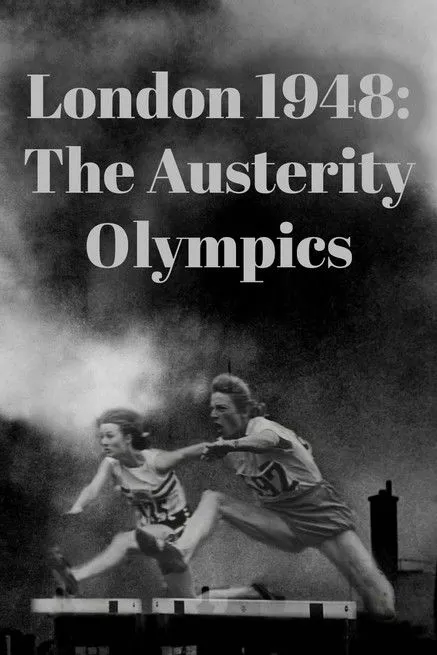 Póster de London 1948: The Austerity Olympics