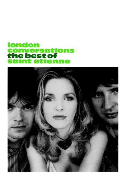 Sarah Cracknell interpreta a Self en London Conversations: The Best of Saint Etienne