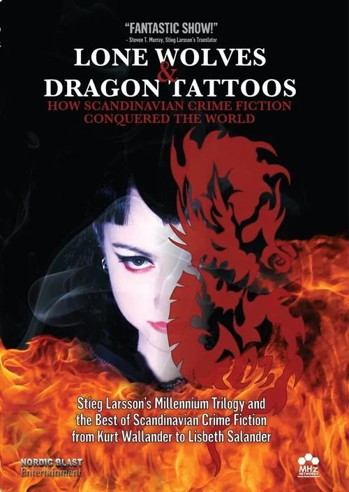 Póster de Lone Wolves & Dragon Tattoos: How Scandinavian Crime Fiction Conquered the World
