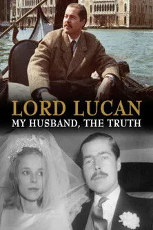 Póster de Lord Lucan: My Husband, The Truth