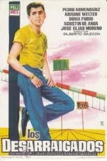 Adalberto Arvizu interpreta a en Los desarraigados