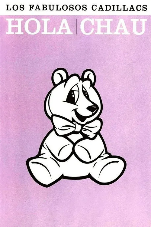 Póster de Los Fabulosos Cadillacs: Hola Chau