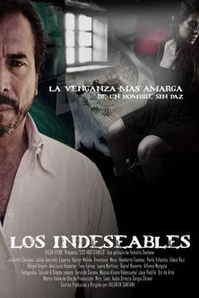 Valentin Santana interpreta a  en Los indeseables: La venganza más amarga de un hombre sin paz