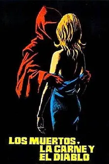 Póster de la película Los muertos, la carne y el diablo