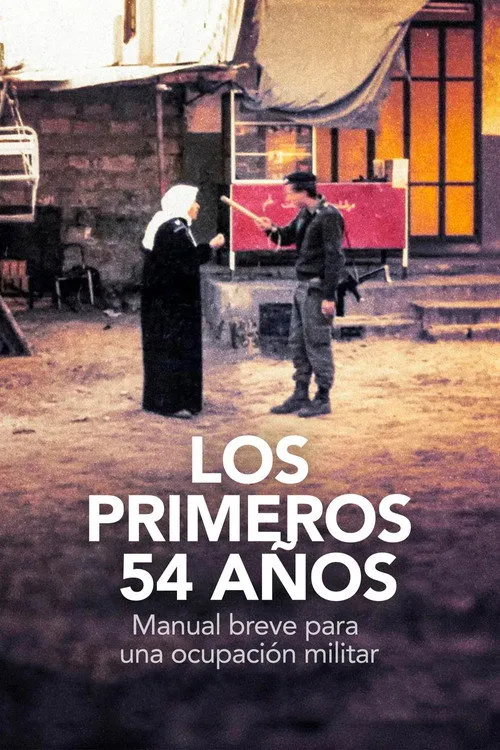 Póster de Los primeros 54 años: manual breve para una ocupación militar