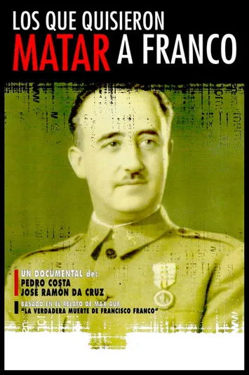 Póster de Los que quisieron matar a Franco