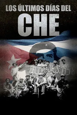 Póster de Los últimos días del Che