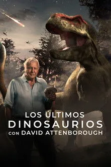 Póster de Los últimos dinosaurios con David Attenborough