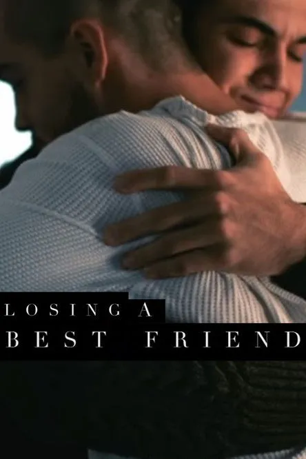 Póster de Losing a Best Friend