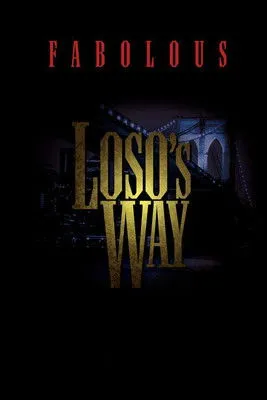 Fabolous interpreta a Loso en Loso's Way