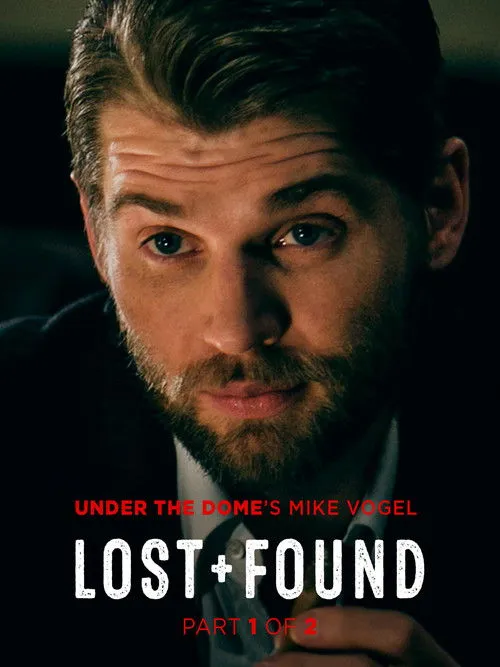 Mike Vogel interpreta a John Carrel en Lost and Found Part One: The Hunter
