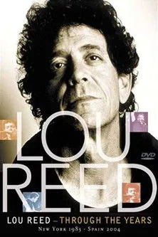 Póster de Lou Reed: Through the Years: New York 1983 - Spain 2004
