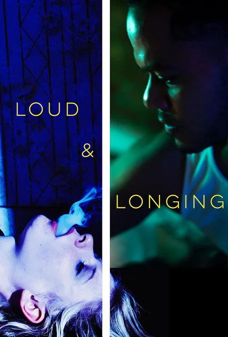 Póster de Loud & Longing