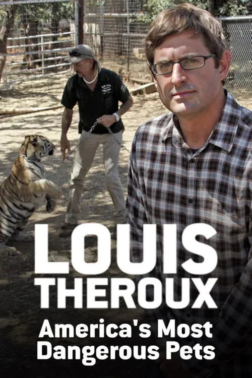 Póster de la película Louis Theroux: America's Most Dangerous Pets