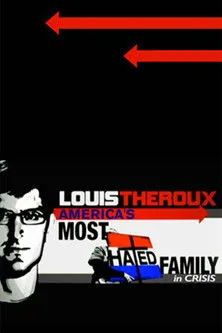 Póster de Louis Theroux: America's Most Hated Family in Crisis