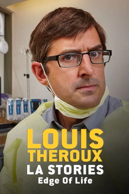 Póster de la película Louis Theroux: LA Stories - Edge of Life