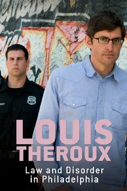Póster de Louis Theroux: Law and Disorder in Philadelphia