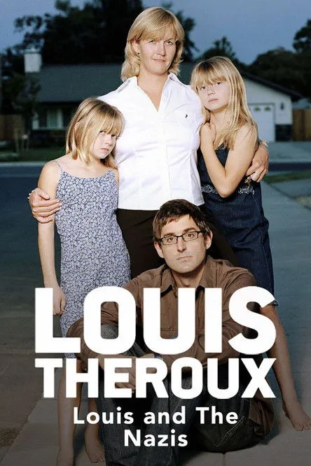 Póster de Louis Theroux: Louis and the Nazis