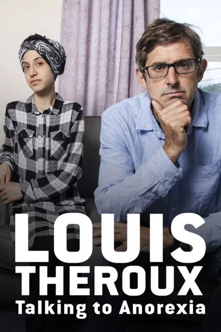 Portada de Louis Theroux: Talking to Anorexia