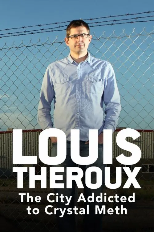 Póster de Louis Theroux: The City Addicted to Crystal Meth