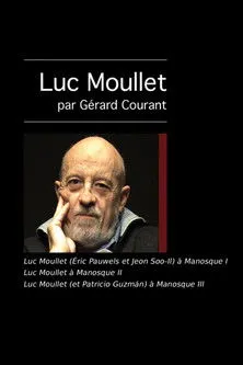 Pascal Privet interpreta a en Luc Moullet (Éric Pauwels et Jeon Soo-Il) à Manosque I