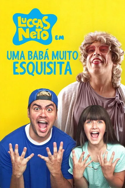Póster de Luccas Neto em: Uma Babá Muito Esquisita