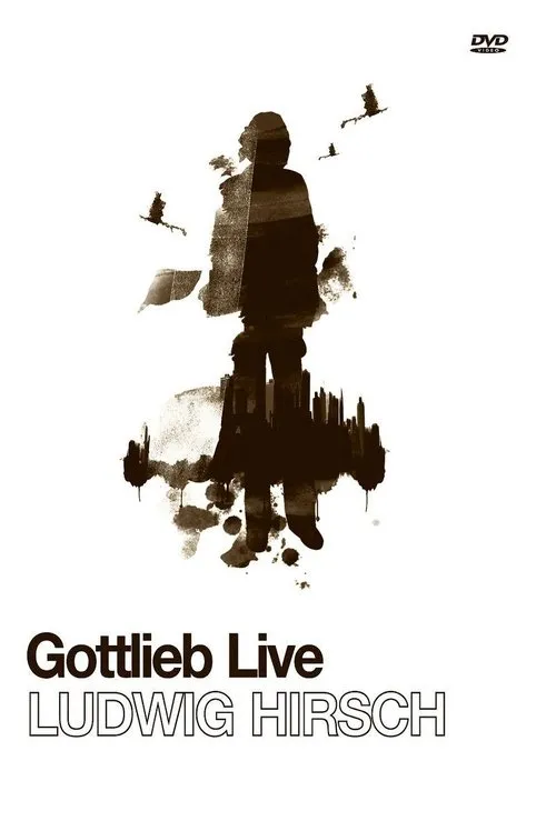 Ludwig Hirsch interpreta a en Ludwig Hirsch: Gottlieb Live