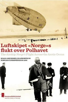 Roald Amundsen interpreta a Self en Luftskipet «Norge»s flukt over Polhavet