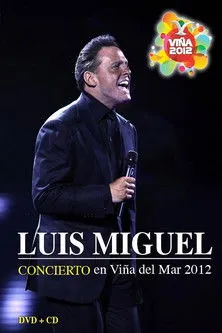 Luis Miguel interpreta a Himself en Luis Miguel: Festival de Viña del Mar 2012