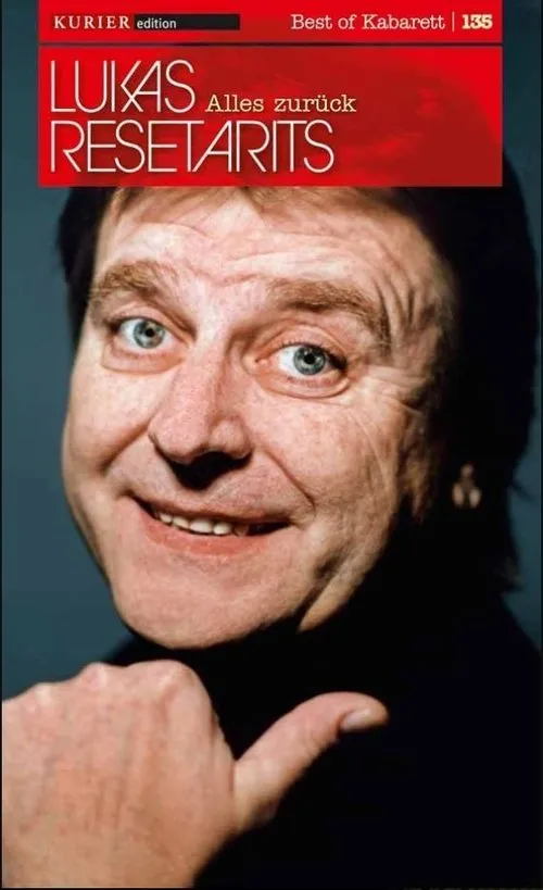 Lukas Resetarits interpreta a en Lukas Resetarits - Alles Zurück eine Bewegung