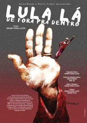 Póster de Lula Lá: De Fora Pra Dentro