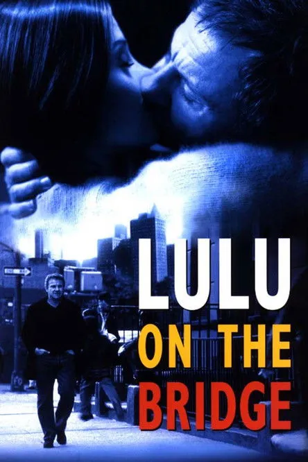 Póster de Lulu on the Bridge